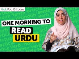 One Morning to Learn How to Write and Read Urdu