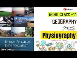 11th Geography NCERT || Chapter-2 Part-3 || Exercises || Lec.8 || Handwritten notes || An Aspirant !