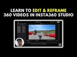 How to Edit & Reframe Insta360 X5 Videos in Insta360 Studio [Beginners Tutorial]