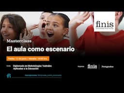 Masterclass: "El Aula como Escenario"
