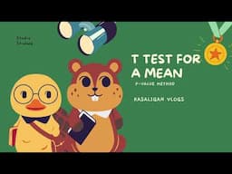 T TEST FOR A MEAN ( P -VALUE METHOD)