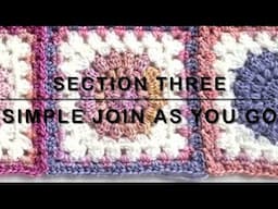 The Sweet Shop Blanket, Section Three - Simple join as You Go