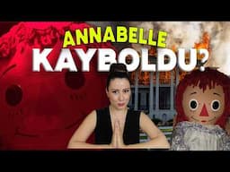 ANNABELLE Dünya Turunda Kayboldu?... 💀
