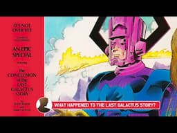 What Happened To The Last Galactus Story?