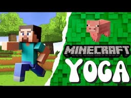 Minecraft Yoga for kids Brain Break