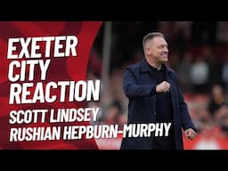 EXETER CITY REACTION | Scott Lindsey & Rushian Hepburn-Murphy