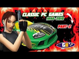 Classic PC Games of Decade 1990-2010  Part-2
