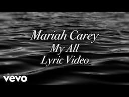 Mariah Carey - My All (Official Lyric Video)