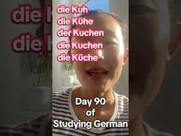 2025 Serious Activity: Seriously Learning German! The Day 90. #cow #cake #kitchen #confused #differ