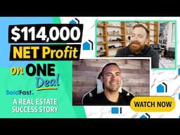 Making $114,000 On One Flip (Full Case Study)