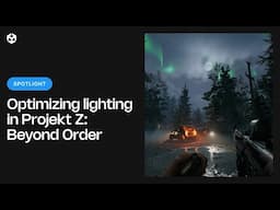 Optimizing lighting in Projekt Z: Beyond Order