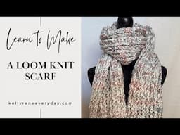 Loom Knit Scarf EASY
