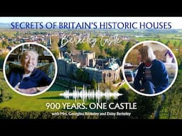 Inside Berkeley Castle: Nine Centuries of Family, Power & Survival - UNCUT