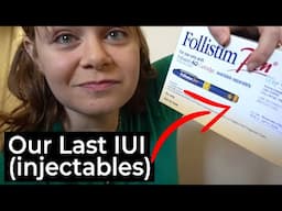 Preparing for our LAST attempt at IUI (combined letrozole and injectables cycle)