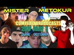 Mister Metokur - Compiled Broadcasts 2017 Part 3 June - Ocober