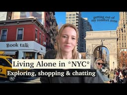 Living Alone in NYC: leaving my apt, getting out of my comfort zone, shopping, book talk and baking
