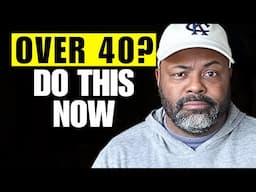 Over 40 With No Investments? Do THIS Before It's Too Late