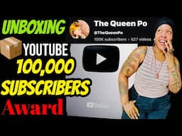 100,000 Subscribers Award: Where I Started, Reflection, Unboxing, Gratitude, &  YouTube Success Tips