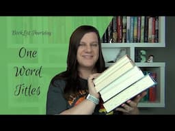 BookList Thursday: One Word Titles