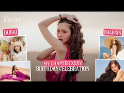 MY BIRTHDAY VLOG (BTS) + Dubai Screening #MLWMYD Exclusive Clips| Kim Chiu