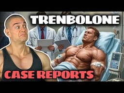 23 Trenbolone Case Reports Analyzed | TL;DR - It’s Poison!! Or Is It?