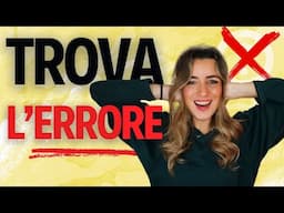Test your ITALIAN! - ❌ Trova l’errore!