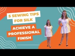 5 Sewing Hacks for Silk: Achieve a Professional Finish