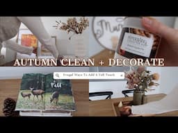 🍂 AUTUMN CLEAN AND DECORATE | Decorate For Fall on A Budget | CARLY HAMPTON
