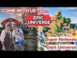 Exploring Super NINTENDO & Dark Universe  | EPIC Universe Pt 2 | INSANE Characters, Rides, & MORE!!!