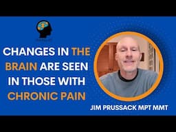 Evidence of the Week: It's The Brain With Chronic Pain