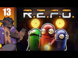 Gotta Go FAST - Let's Play R.E.P.O. Co-op [Part 13]