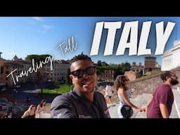 I never thought that I would be here! Traveling Tall in Italy