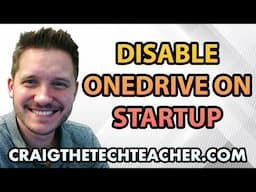 How To Disable OneDrive On Startup In Windows 10 (2022)
