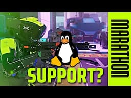 Will Marathon Support Linux? | I doubt it but..