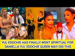 YUL EDOCHIE HAS FINALLY WENT SPIRITUAL FOR DANIELLA YUL EDOCHIE QUEEN MAY DID THIS