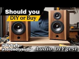 Should you DIY or Buy? Audio DIYgest