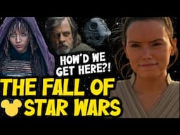 The Fall of Disney Star Wars | How Did We Get Here?