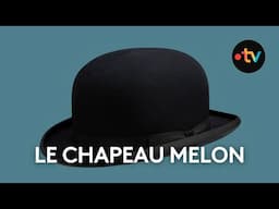 Le chapeau Melon