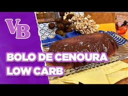 BOLO de CENOURA LOW CARB - Você Bonita (01/05/2025)