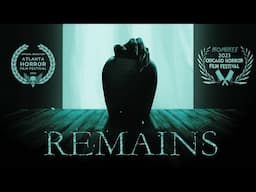Remains (Short Horror Film)