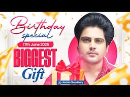 Birthday Special 🎉 17 June 2025 BIGGEST Gift 🎁 for All Students by Sachin choudhary live 8pm