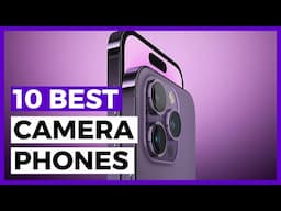 Best Camera Phones in 2025 - Which Phone has the Best Picture Quality?
