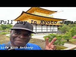 Life With Anthony | Full Day In Kyoto Japan 🇯🇵 | Bamboo Forest | Golden Temple | Bulletin Train