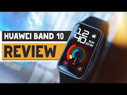 Huawei Band 10 Review – Still the Best Budget Fitness Tracker?