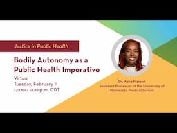 Justice in Public Health: Bodily Autonomy as a Public Health Imperative