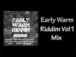 Early Warm Riddim Vol 1 Mix (2021)