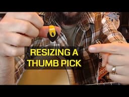 Shaping and Sizing Fred Kelly Bumblebee Jazz Guitar Thumb Picks