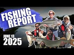 Fishing Report - June 13, 2025