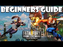 The Beginners Guide to Fatal Fury: City of the Wolves