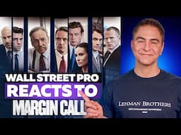 Wall Street Pro Reacts to Movie Margin Call